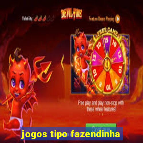 jogos tipo fazendinha